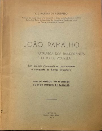 José Moreira de Figueiredo, João Ramalho, Patriarca dos bandeirantes e filho de Vouzela, 1954