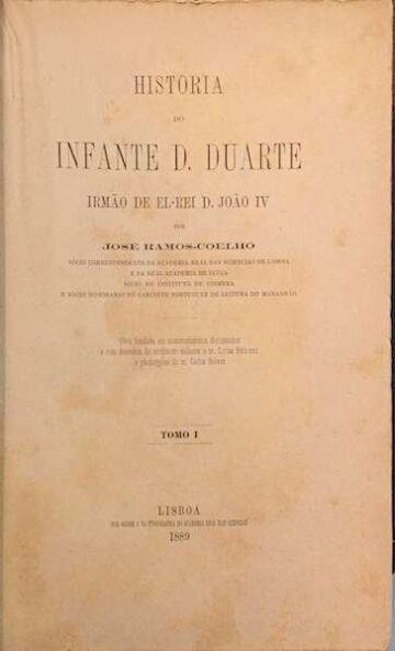 História do Infante D. Duarte, irmão de El-Rei D. João IV