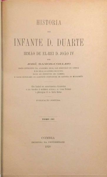 História do Infante D. Duarte, irmão de El-Rei D. João IV