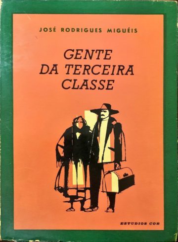 José Rodrigues Miguéis, Gente de terceira classe, Estúdios Cor, Lisboa, 1962