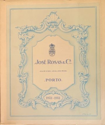 José Rosas e Cia., Ourives joalheiros, Imprensa Moderna, Porto, 1951