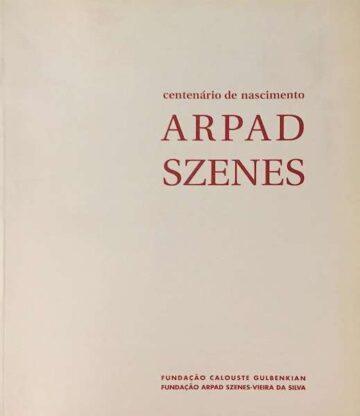 Centenário de nascimento de Arpad Szenes