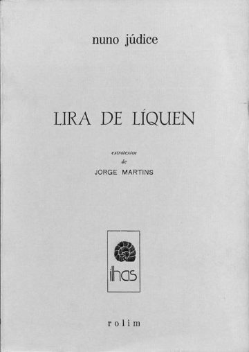 Júdice, Nuno. Lira de Líquen. Rolim, Lisboa, 1986
