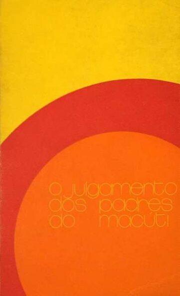 João Afonso dos Santos, O julgamento dos padres do Macúti, Afrontamento, Porto, 1973