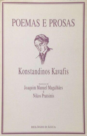 Konstandinos Kavafis, Poemas e prosas, Relógio d'Água, Lisboa, 1994