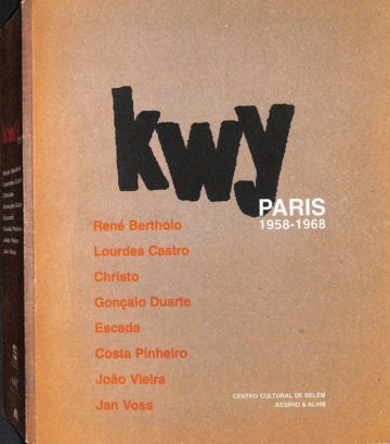KWY: Paris 1958-1968: Lisboa: Centro cultural de Belém, 2001