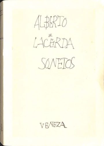 Lacerda, Alberto de, Sonetos. Veneza: A. de Lacerda, 1991