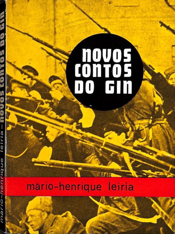 Leiria, Mário-Henrique. Contos do Gin-Tonic e Novos contos do Gin. Lisboa: Ed. Estampa, 1973