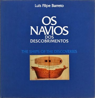 Luís Filpe Barreto, Os Navios dos Descobrimentos, 1991