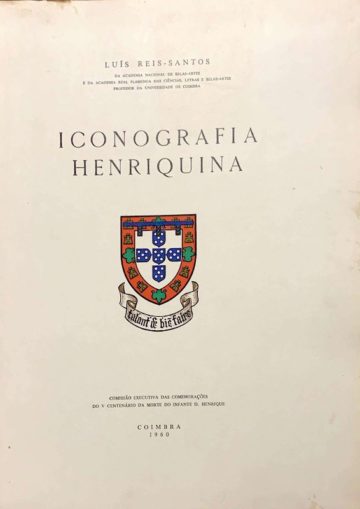 Luís Reis-Santos, Iconografia henriquina, Coimbra, 1960
