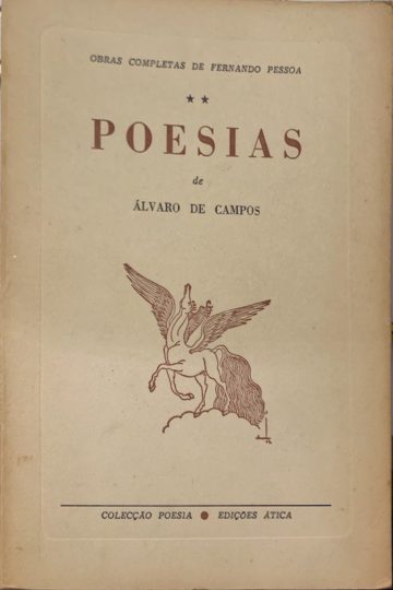Álvaro de Campos, Poesias, Ática, Lisboa, 1958