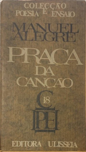 Manuel Alegre, Praça da canção, Ulisseia, Lisboa, 1969