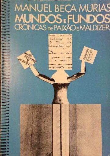 Mundos e fundos, crónicas de paixão e maldizer