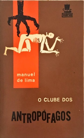 Manuel de Lima, O Clube dos Antropófagos, Barcelos, 1965