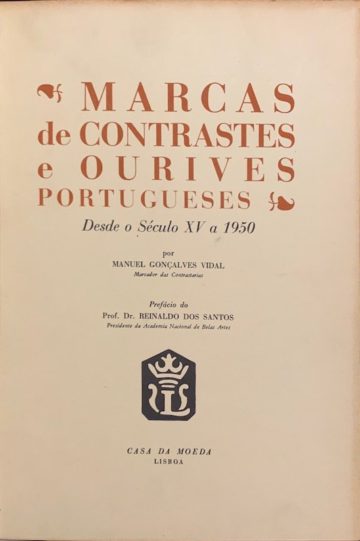 Manuel Gonçalves Vidal, Marcas de Contrastes e Ourives Portugueses, do século XV a 1950, Lisboa, 1974