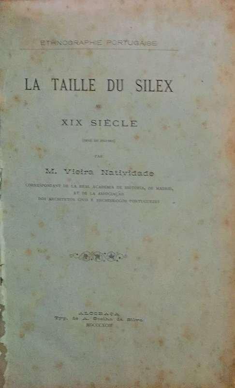 Manuel Vieira Natividade, La taille du silex au XIX siècle, Alcobaça, 1893