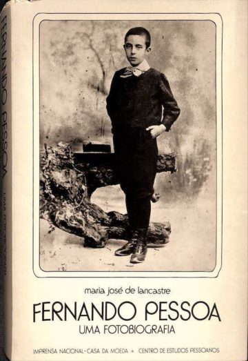 Maria Jose de Lancastre, Fernando Pessoa, uma fotobiografia, INCM, Lisboa, 1984