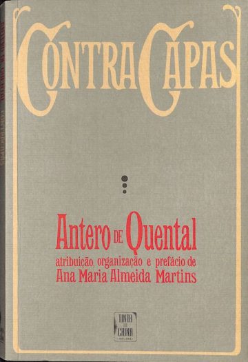 Martins, Ana Maria almeida, Contracapas, Antero de Quental, Colaboração anónima para a Revista Ocidental, Tinta da China, Lisboa, 2008