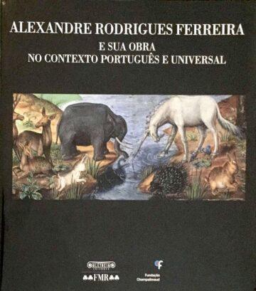 Miguel Telles Antunes, Alexandre Rodrigues Ferreira