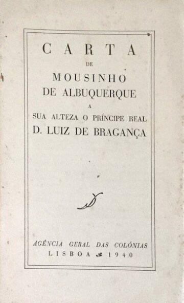 Carta de Mouzinho de Albuquerque a sua alteza o príncipe real D. Luiz de Bragança