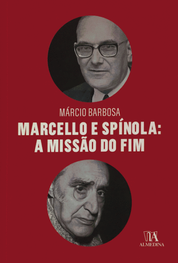 Marcelo e Spínola, A missão do fim