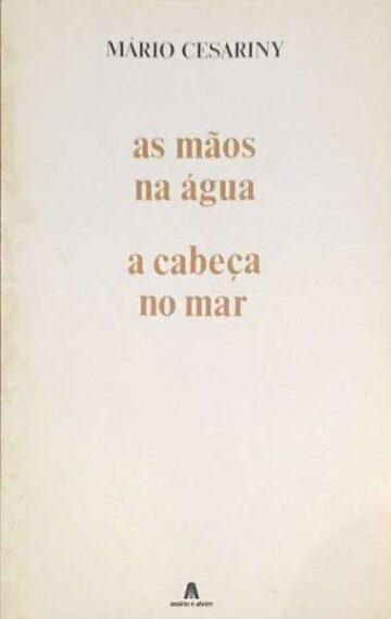 As mãos na água, a cabeça no mar