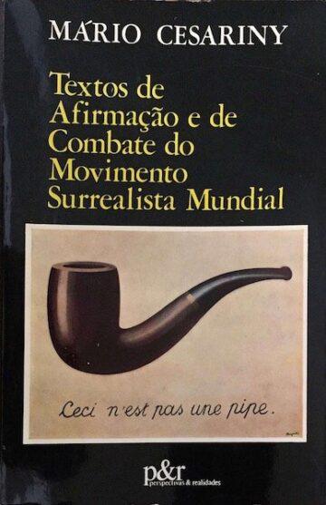 Textos de Afirmação e de Combate do Movimento Surrealista Mundial