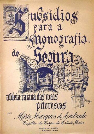 Subsídios para a monografia de Segura