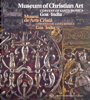 Museu de arte cristã convento de Santa Mónica, Goa-Índia