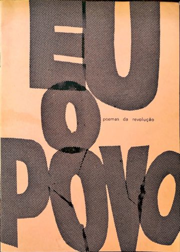 Mutimati Barnabé João, Eu, o povo, edição da Frelimo, Lourenço Marques, 1975