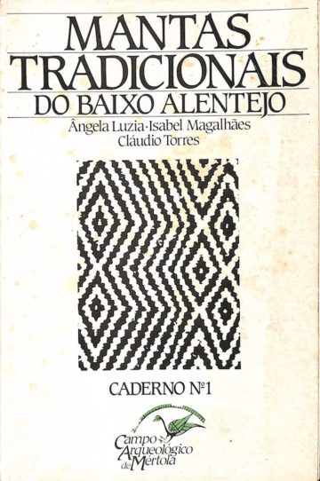 Ângela Luzia, Mantas tradicionais do Baixo Alentejo, Mértola, 1983