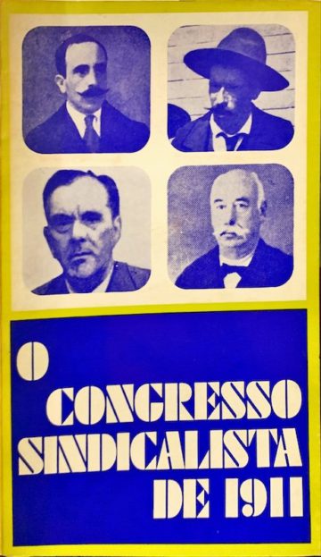 O congresso sindicalista de 1911, Afrontamento, Porto, 1971