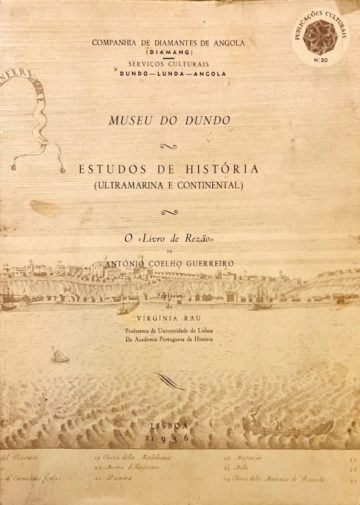 O «Livro de Rezão» de António Coelho Guerreiro, Diamang, Bertrand, Lisboa, 1956