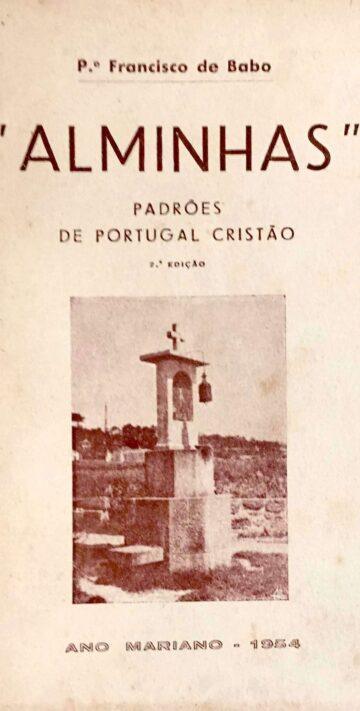 Alminhas, padrões de Portugal cristão
