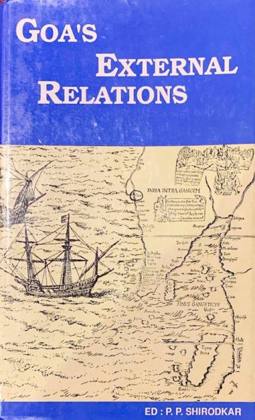 P. P. Shirodkar, Goa's external relations, Seminar papers, Goa, 1992