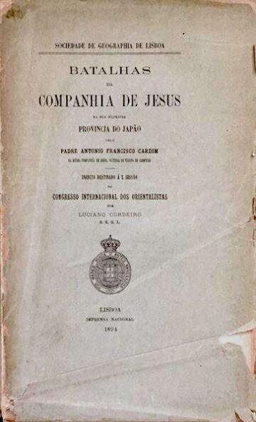 António Francisco Cardim, Batalhas da Companhia de Jesus..., Imprensa Nacional, Lisboa, 1894