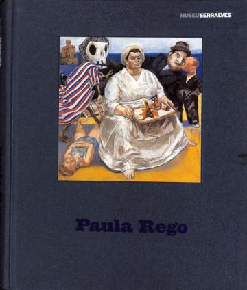 Paula Rego, Porto: Museu de Arte Contemporânea de Serralves, 2004