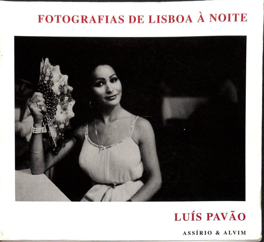 Pavão, Luís. Fotografias de Lisboa à noite. Assírio e Alvim, Lisboa, 1983