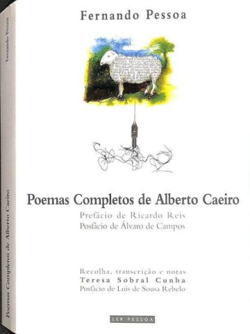 Pessoa, Fernando. Poemas Completos de Alberto Caeiro. Presença, Lisboa, 1994