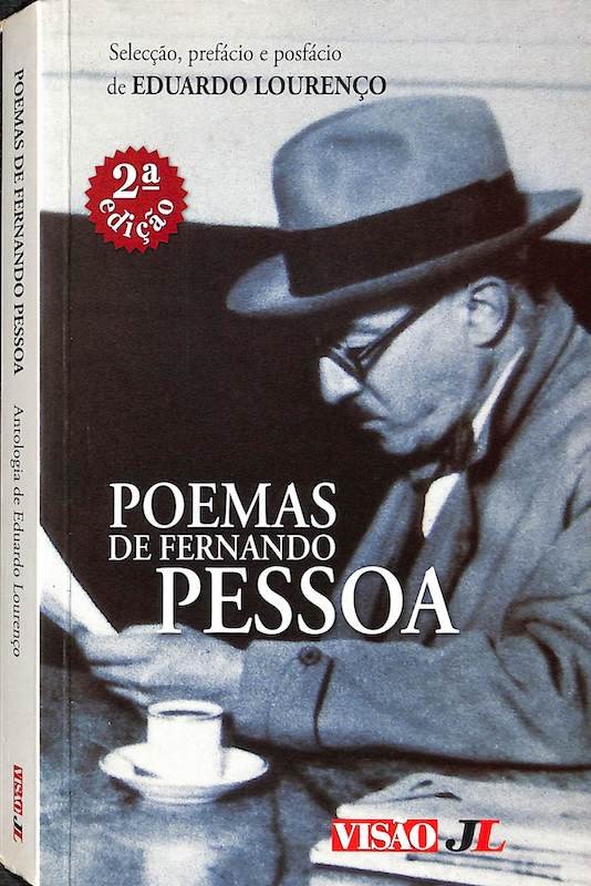 Pessoa, Fernando. Poemas de Fernando Pessoa. Visão, Jornal de Letras Artes e Ideias, Paço de Arcos, 2006