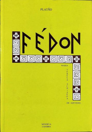 Platão, Fédon, ed. Minerva, Coimbra, 2004