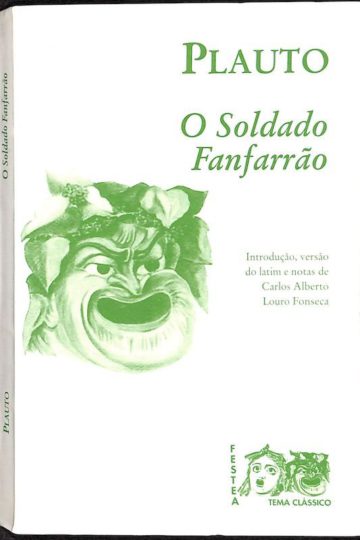 Plauto, O soldado fanfarrão, Liga dos amigos de Coimbra, Madrid, 2004