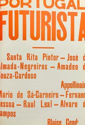 Portugal Futurista, Santa Rita Pintor, Almada Negreiros