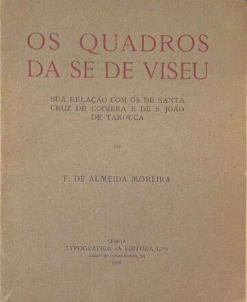 Os quadros da Sé de Viseu, sua relação com os de Santa Cruz de Coimbra e de São João de Tarouca
