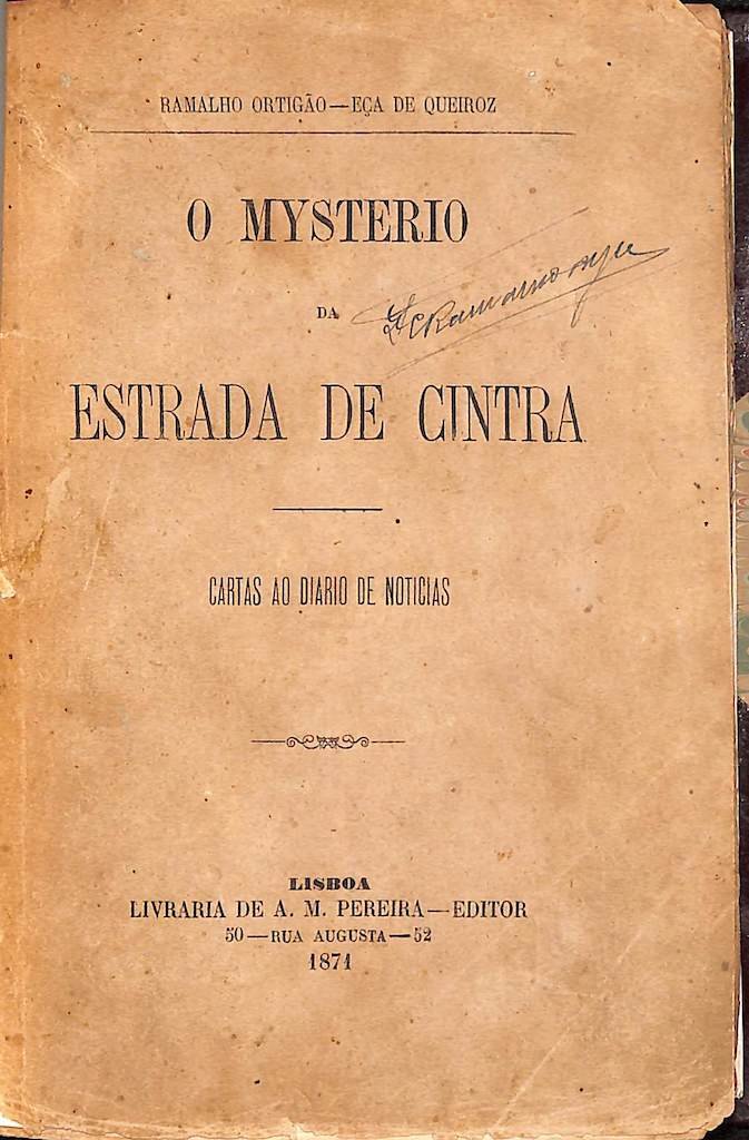 Queirós, Eça de, e Ortigão, Ramalho, O mistério da estrada de Sintra, Livraria de A. M. Pereira, 1871
