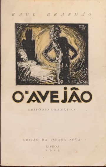 Raúl Brandão, O avejão, Seara Nova, Lisboa, 1929