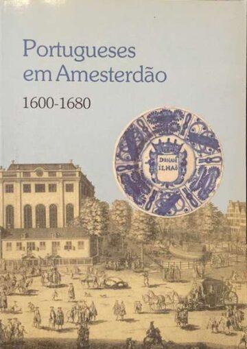 Portugueses em Amesterdão, 1600-1680