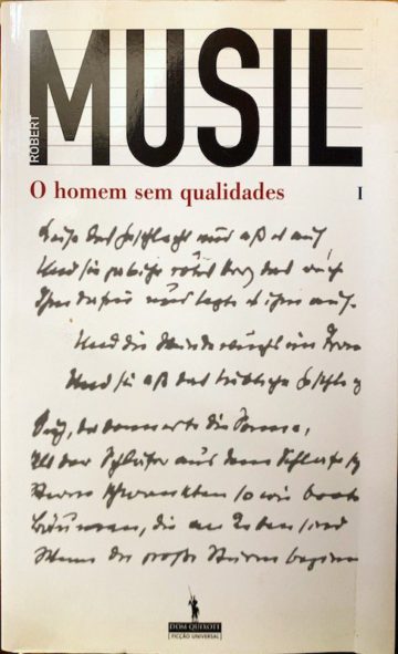 Robert Musil, O homem sem qualidades, Dom Quixote, Lisboa, 2008
