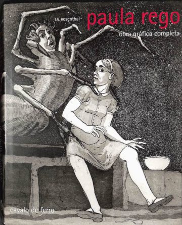 Paula Rego: Obra Gráfica Completa