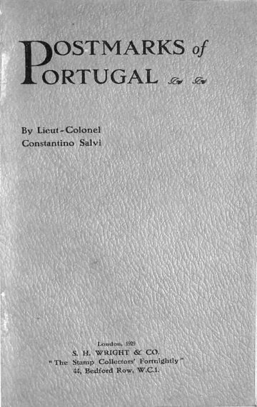 Salvi Constantino, Postmarks of Portugal. S.H. Wright, London, 1929